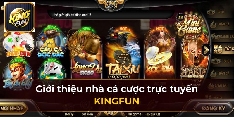 Giới thiệu về sân chơi Kingfun